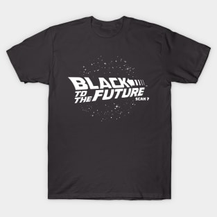 Black To The Future - white T-Shirt